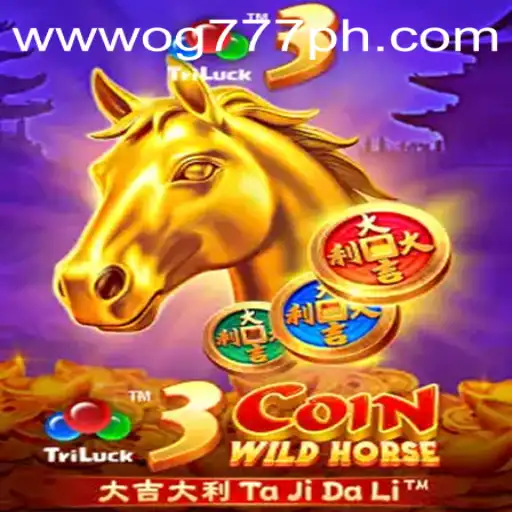 Experience the Thrill of 3CoinWildHorse in the Breathtaking World of OG777