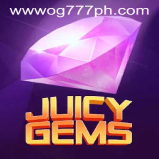 Discover the Thrills of JuicyGems with OG777