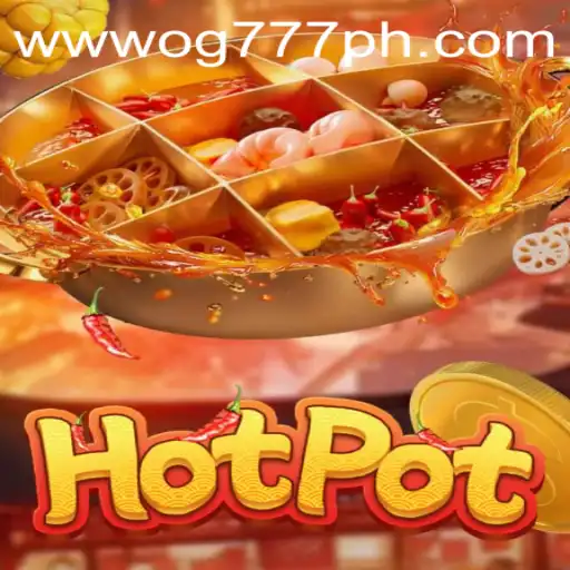 Exploring Hotpot: A Deep Dive into the OG777 Game