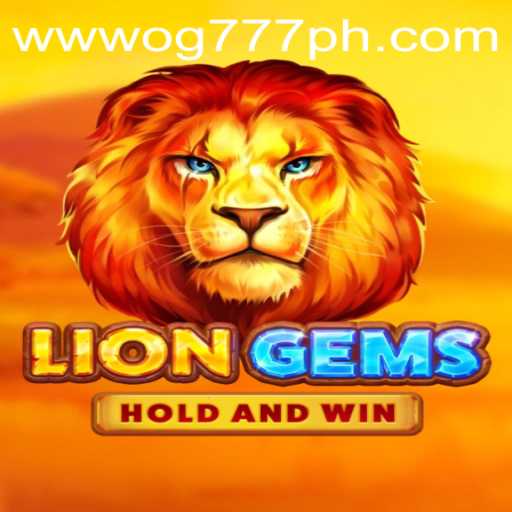 Exploring the Exciting World of LionGems with OG777