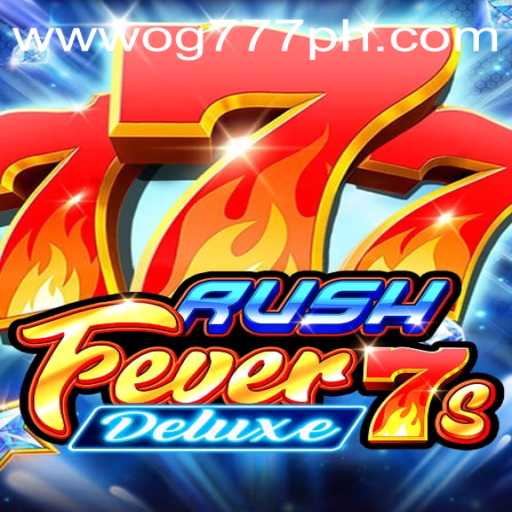 Discover the Exciting World of RushFever7sDeluxe Featuring OG777
